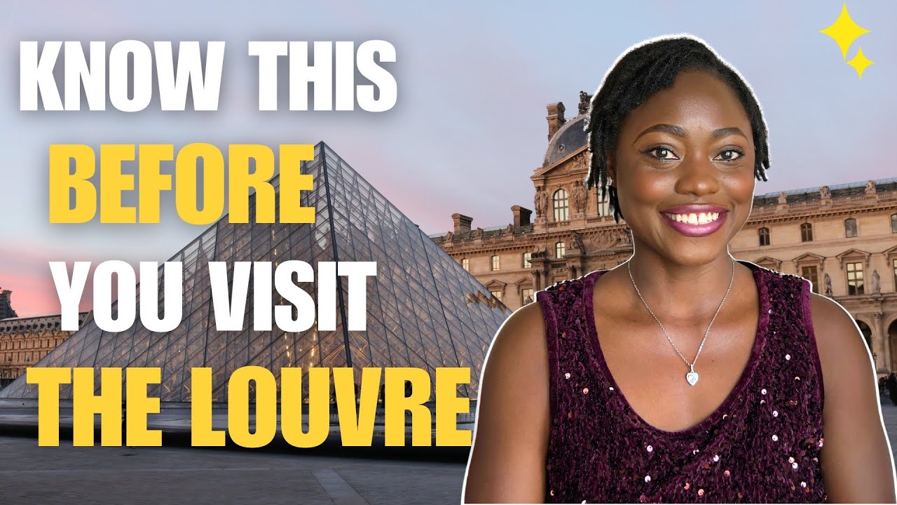 10 Things You MUST Know Before Visiting the Louvre Museum in Paris